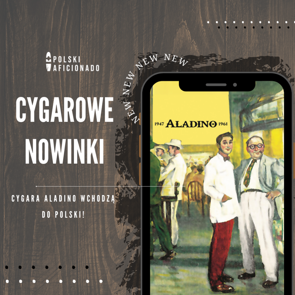 Cygara Aladino wchodzą do Polski Polski Aficionado