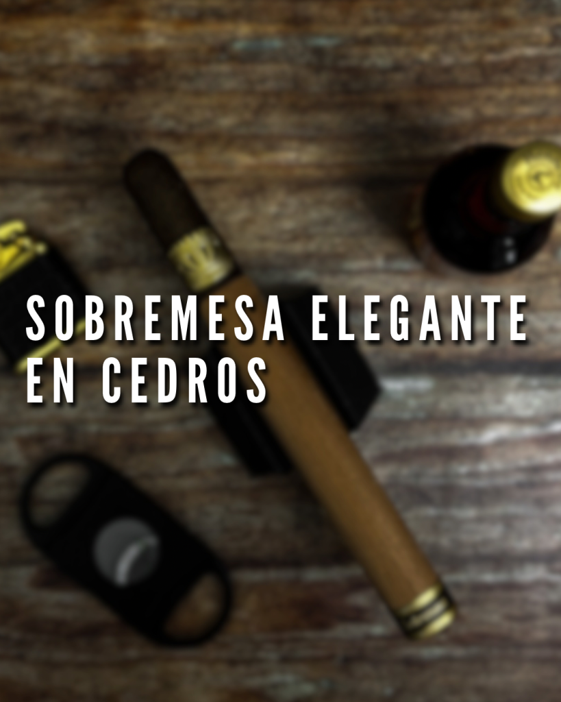Sobremesa Elegante en Cedros Polski Aficionado